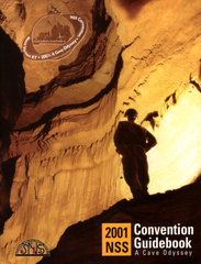 NSS Convention Guidebook 2001: A Cave Odyssey